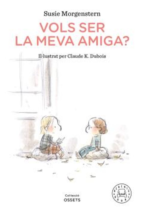 Vols Ser La Meva Amiga?
