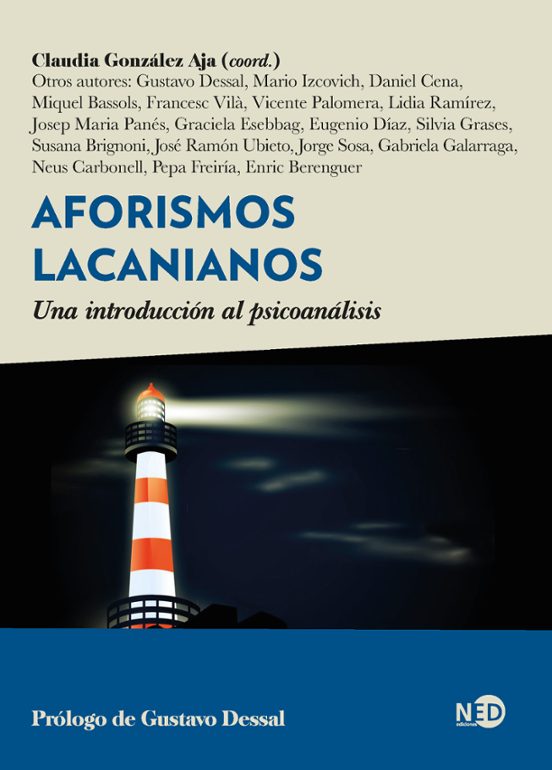 Aforismos Lacanianos: Una Introduccion Al Psicoanalisis