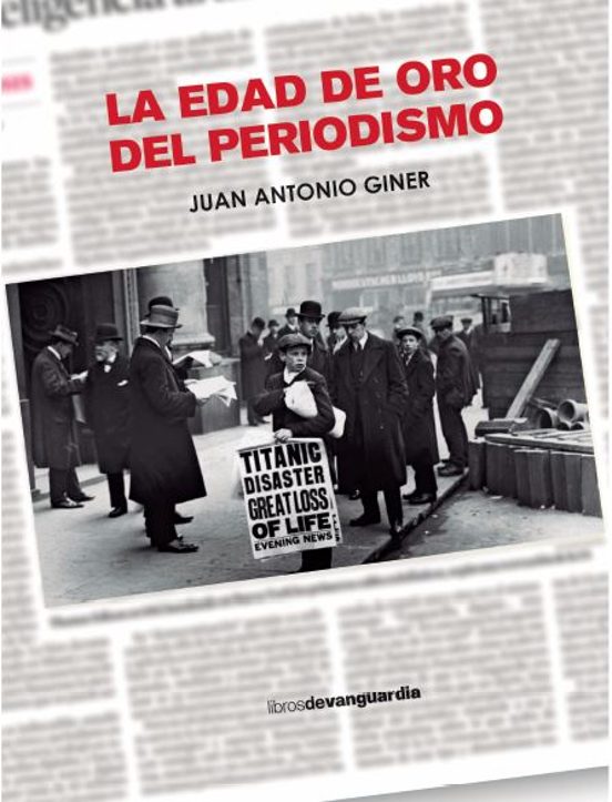 La Edad De Oro Del Periodismo