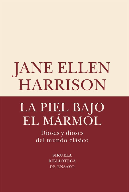 La Piel Bajo El Marmol: Diosas Y Dioses Del Mundo Clasico
