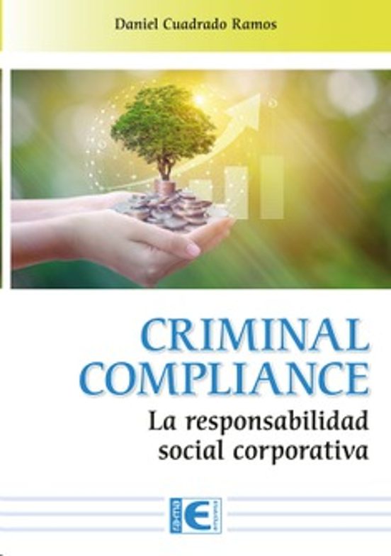 Criminal Compliance. La Responsabilidad Social Corporativa