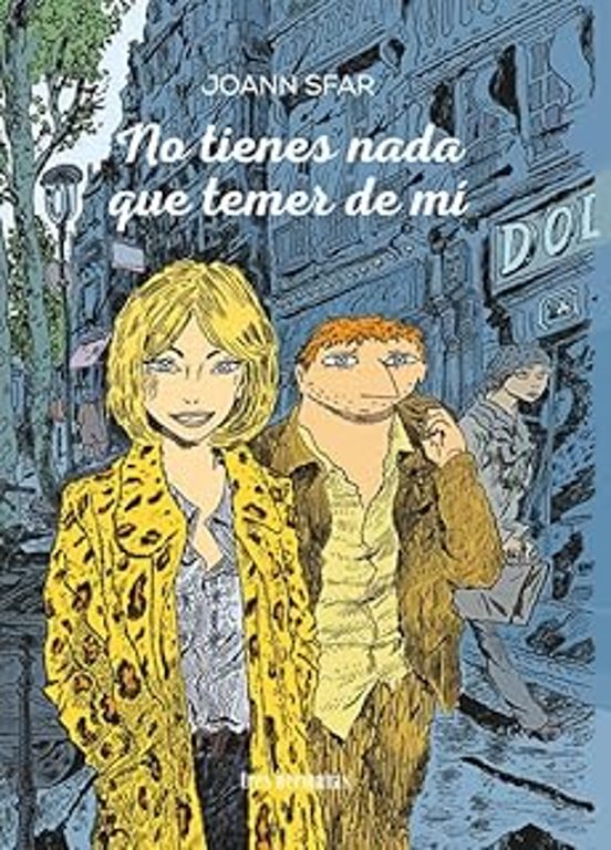 No tienes nada que temer de mí