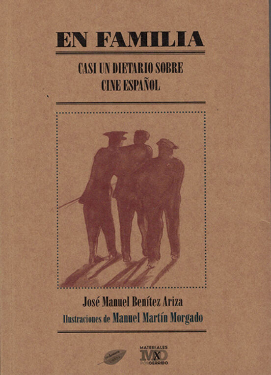 En Familia. Casi Un Dietario Sobre Cine Español