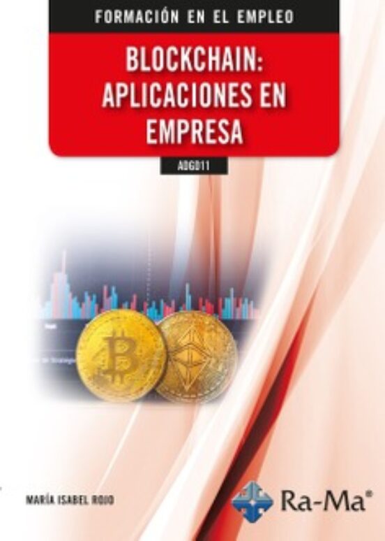 Adgd11. Blockchain: Aplicaciones En Empresa