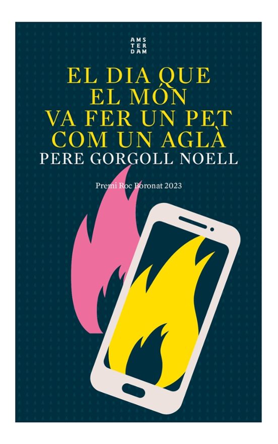 El Dia Que El Món Va Fer Un Pet Com Un Aglà