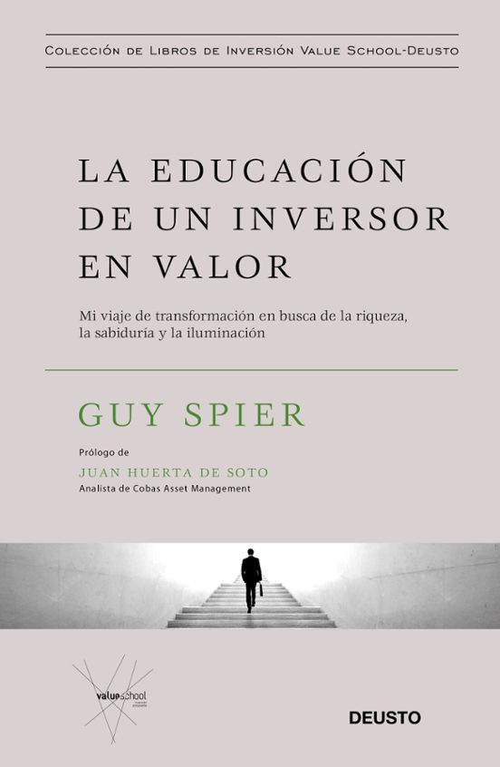 La Educacion De Un Inversor En Valor: Mi Viaje De Transformacion En Bu