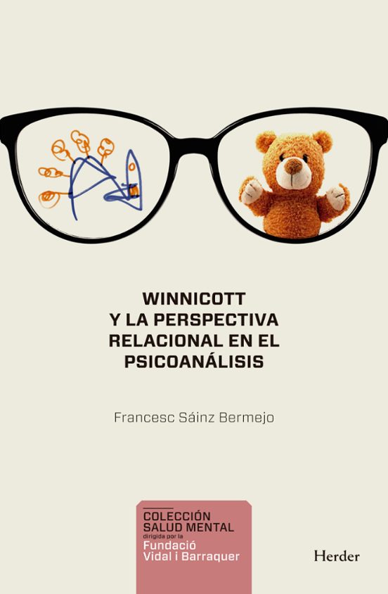 Winnicott Y La Perspectiva Relacional En El Psicoanálisis
