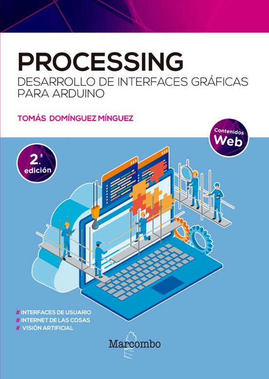 Processing: Desarrollo De Interfaces De Usuario Aplicaciones De Vision