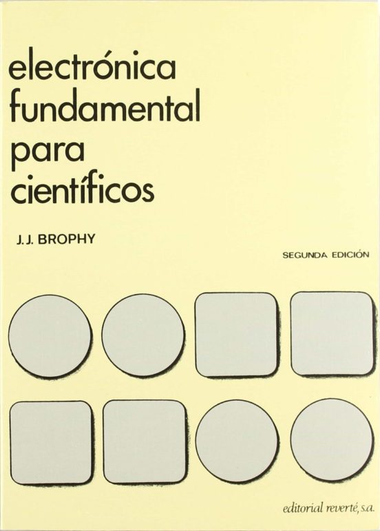 Electrónica Fundamental Para Científicos