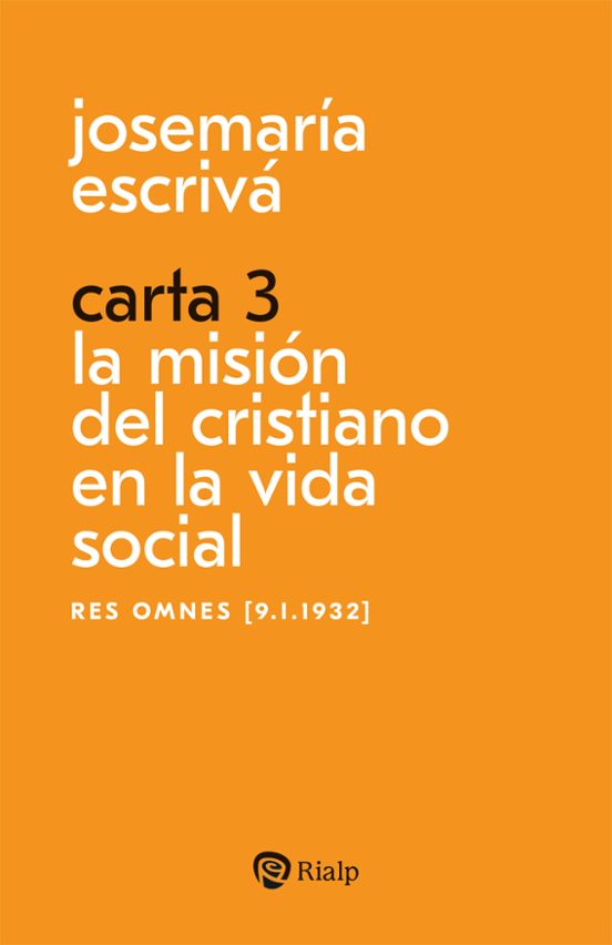 Carta 3. La Misión Del Cristiano En La Vida Social