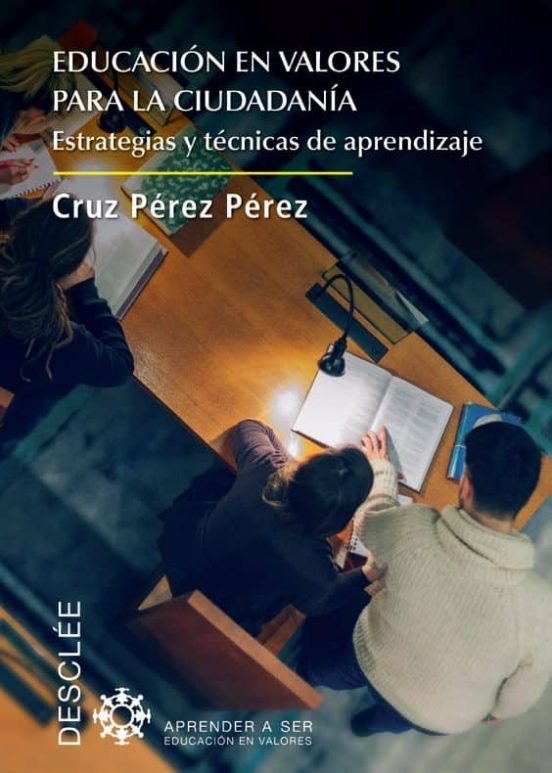 Educación En Valores Para La Ciudadanía. Estrategias Y Técnicas De Aprendizaje