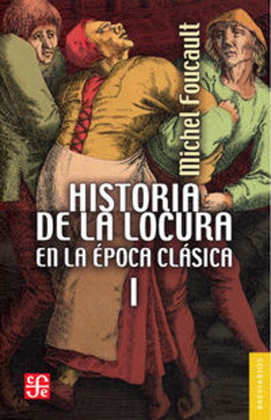 Portada de Historia de la locura en la época clásica I