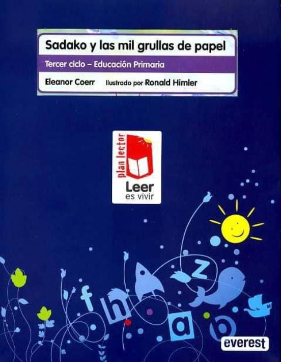 Sadako Y Las Mil Grullas De Papel. Carpeta Plan Lector Leer Es Vivir
