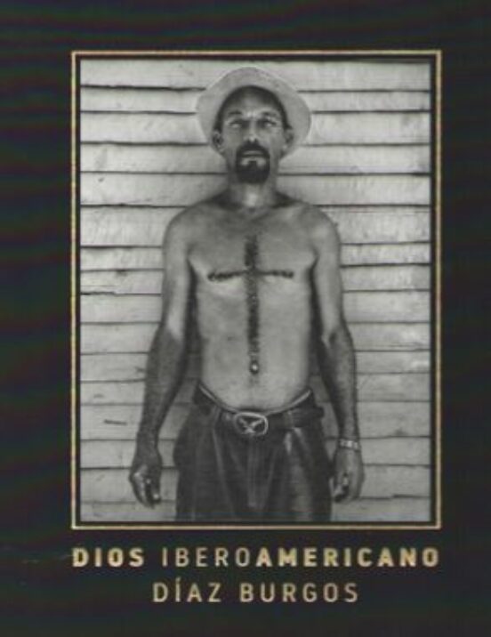 Dios Iberoamericano. Diaz Burgos