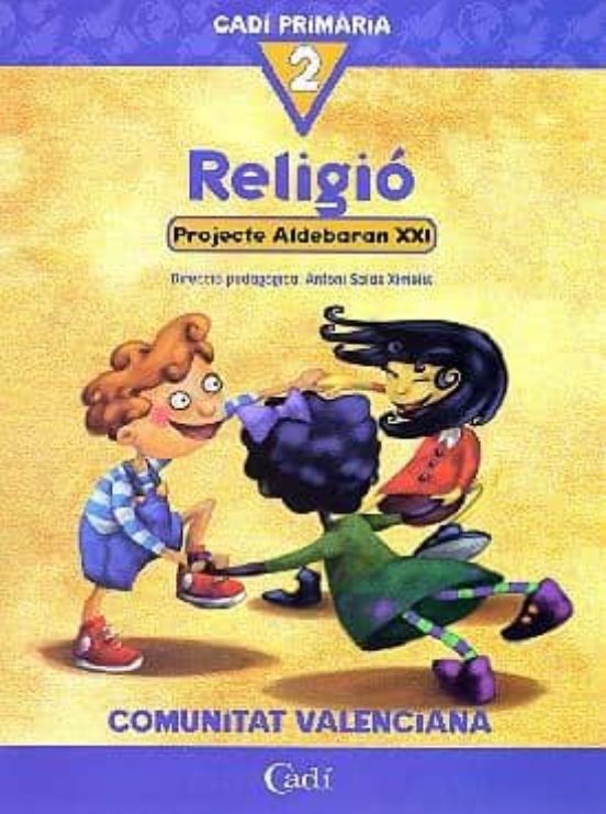 Religió 2º Primària. Projecte Aldebarán Xxi. Comunitat Valenciana