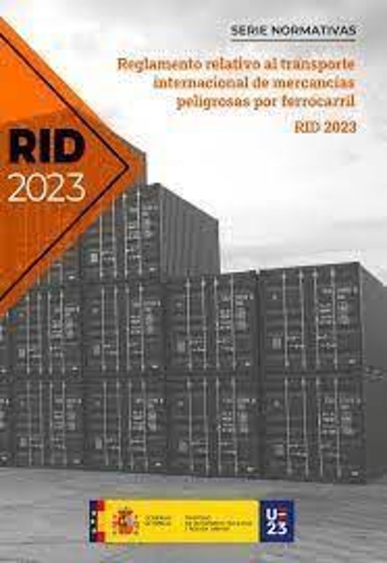 Rid-2023. Reglamento Relativo Al Transporte Internacional De Mercancía