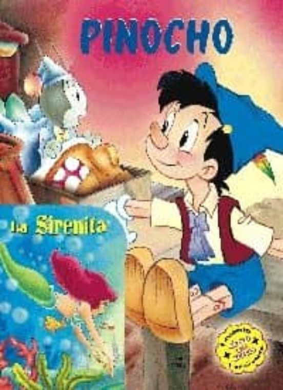 Pinocho; La Sirenita