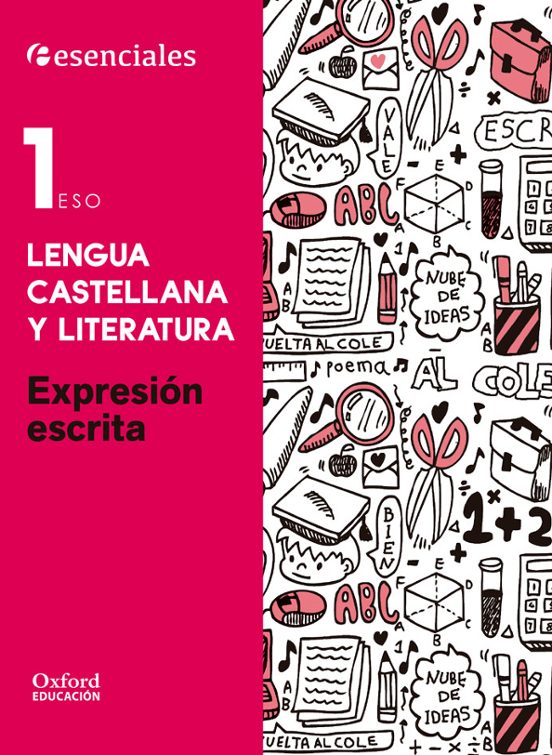 Esenciales Lengua 1º Eso Exp Escrita Ce