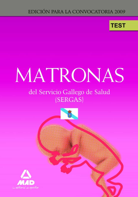 Matronas Del Servicio Gallego De Salud . Test Parte Específica