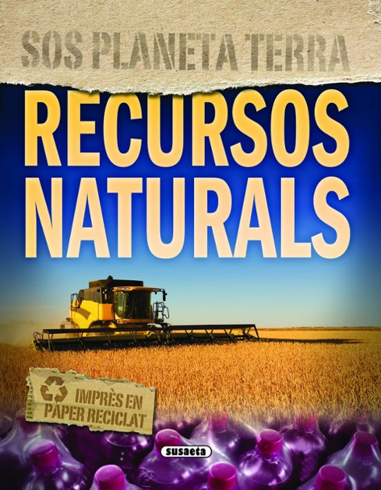 Sos Planeta Terra: Recursos Naturals