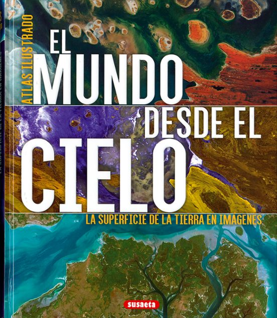El Mundo Desde El Cielo
