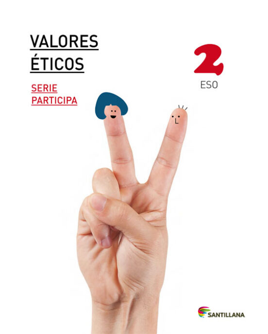 Valores Eticos 2º Eso Serie Participa Saber Hacer Ed 2016