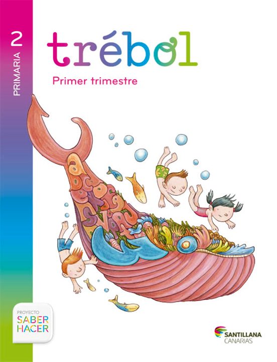 Globalizado Trebol 2º Primaria 1 Trimestre Saber Hacer Canarias