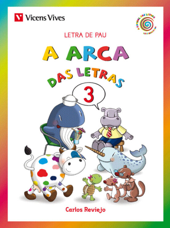 A Arca Das Letras 3 Letra De Pau Galicia