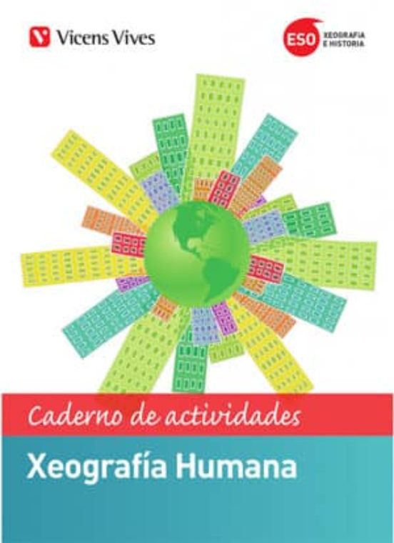 Caderno De Actividades Xeografía Humana Eso Galicia