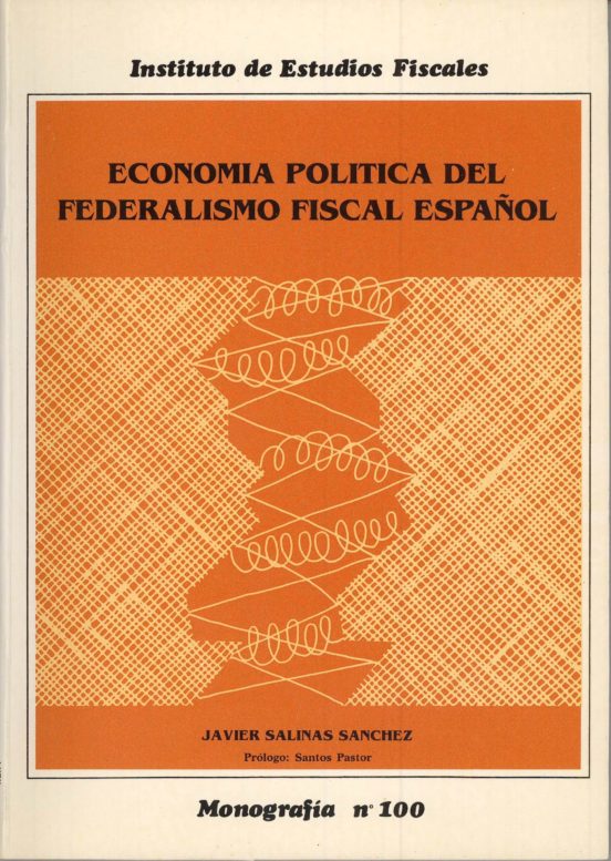 Economia Politica Y Federalismo Fiscal Español