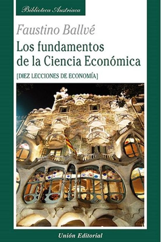 Fundamentos De La Ciencia Economica