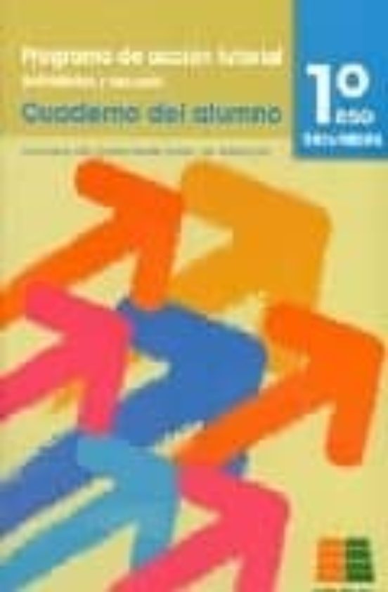 Programa De Accion Tutorial 1º Eso: Cuaderno Del Alumno