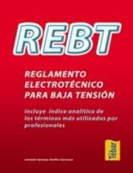Rebt: Reglamento Electronico Para Baja Tension