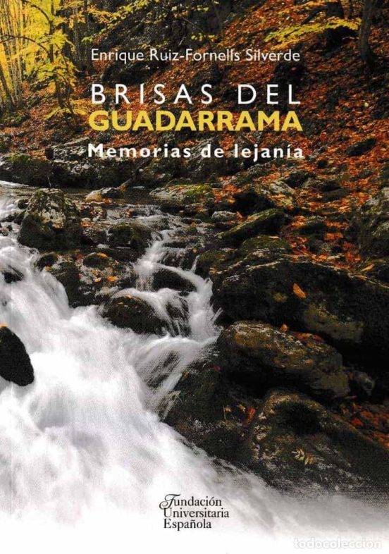 Brisas Del Guadarrama. Memorias De Lejanía
