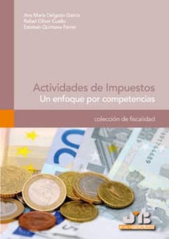 Actividades De Impuestos: Un Enfoque Por Competencias