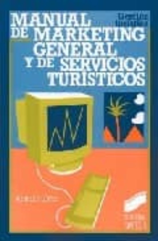 Manual De Marketing General Y De Servicios Turísticos