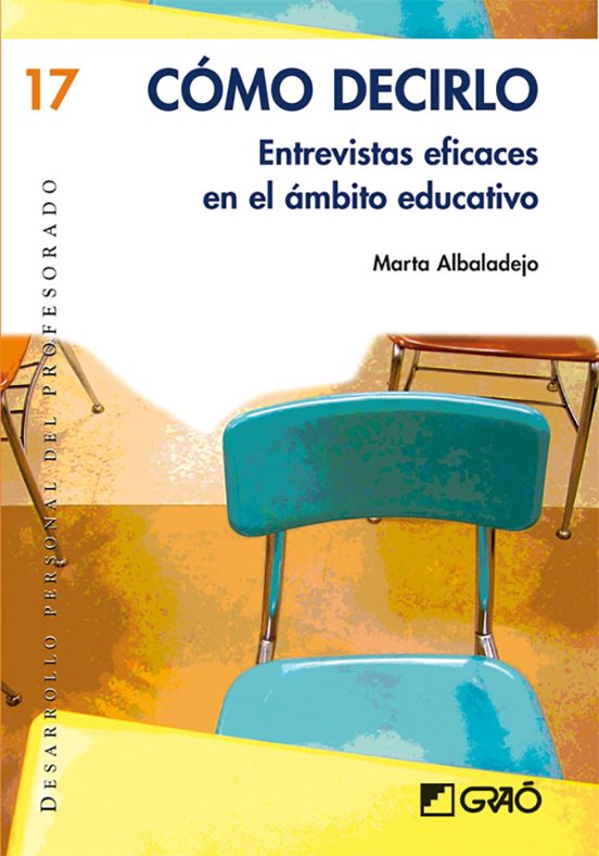 Como Decirlo: Entrevistas Eficaces En El Ambito Educativo
