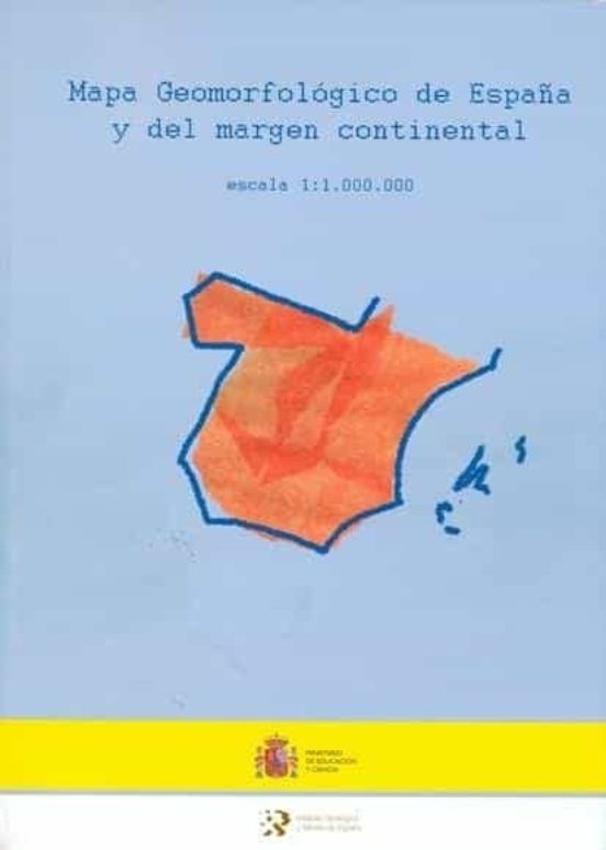 Mapa Geomorfologico De España Y Del Margen Continental
