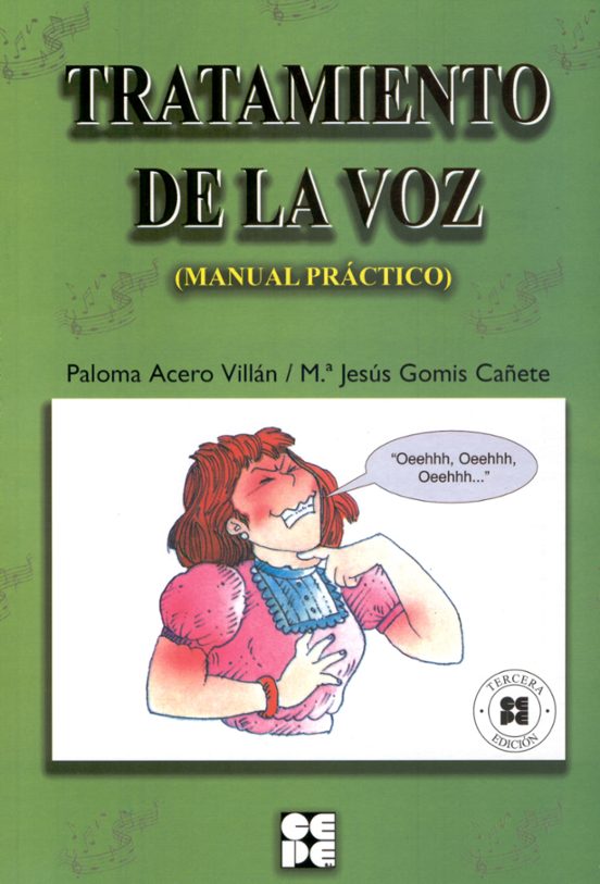 Tratamiento De La Voz. Manual Práctico