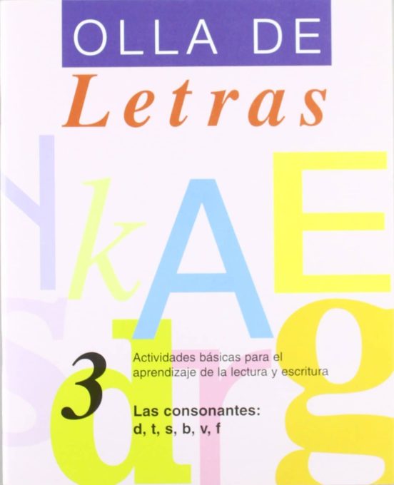 Olla De Letras Nº 3.las Consonantes: D T S B V F