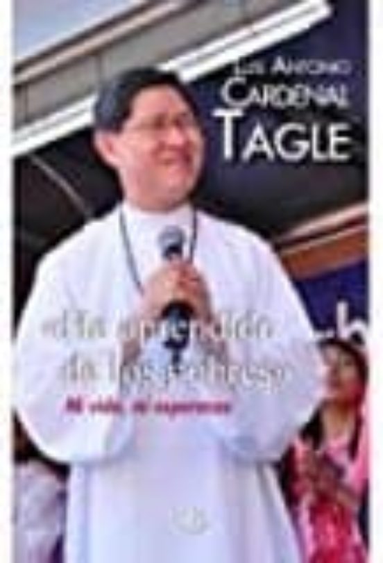 He Aprendido De Los Pobres. Mi Vida Mi Esperanza