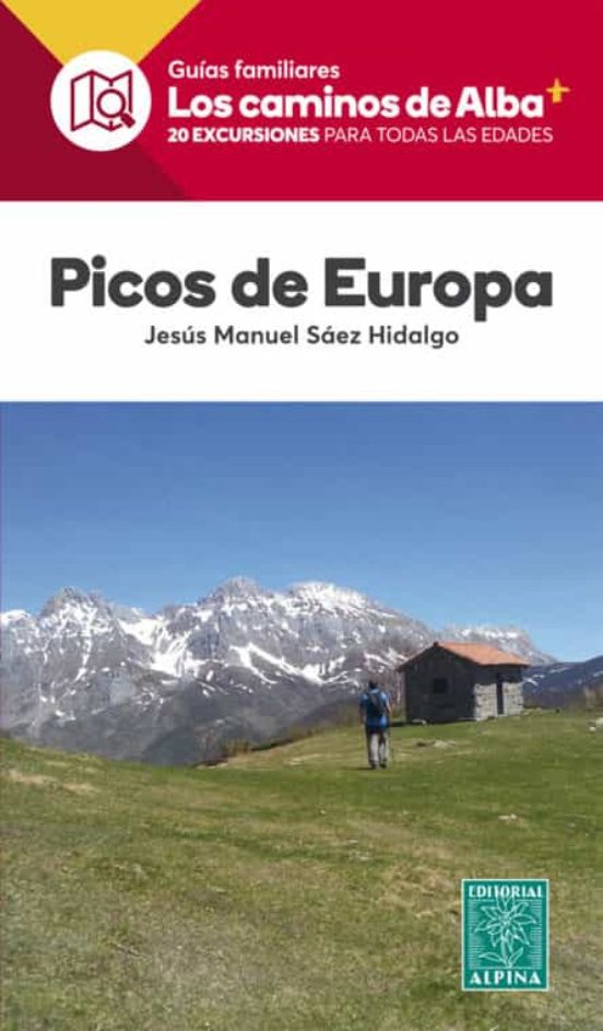 Picos de Europa. Los caminos de Alba