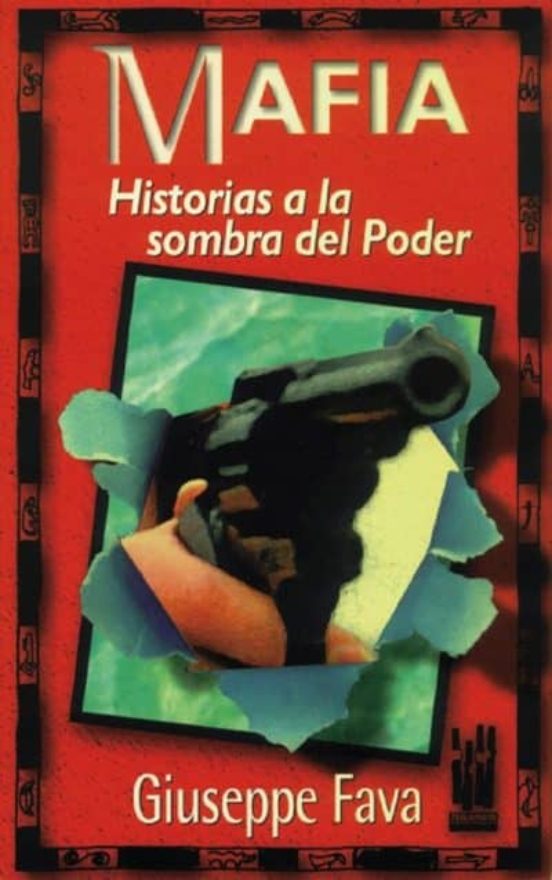 Mafia: Historia a la Sombra del Poder