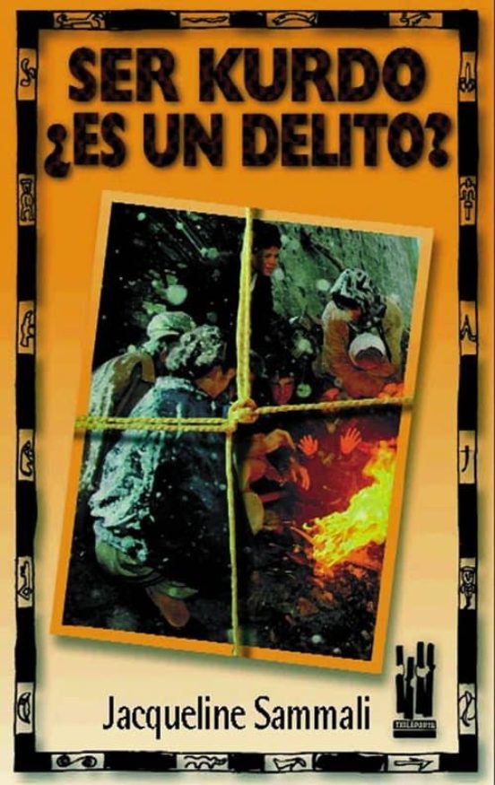 Ser Kurdo ¿es Un Delito?: Retrato De Un Pueblo Negado