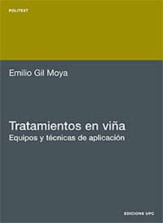 Tratamientos En Viña: Equipos Y Tecnicas De Aplicacion