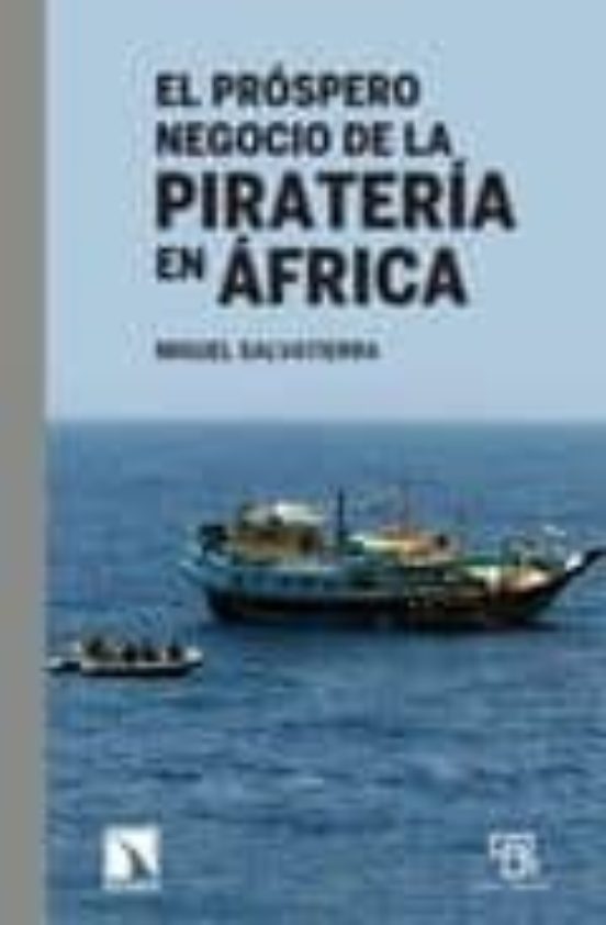 El Próspero Negocio De La Piratería En África