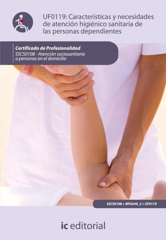 Caracteristicas Y Necesidades De Atencion Higienico- Sanitari
