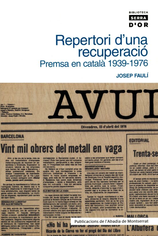 Repertori D'una Recuperació. Premsa En Català 1939-1976