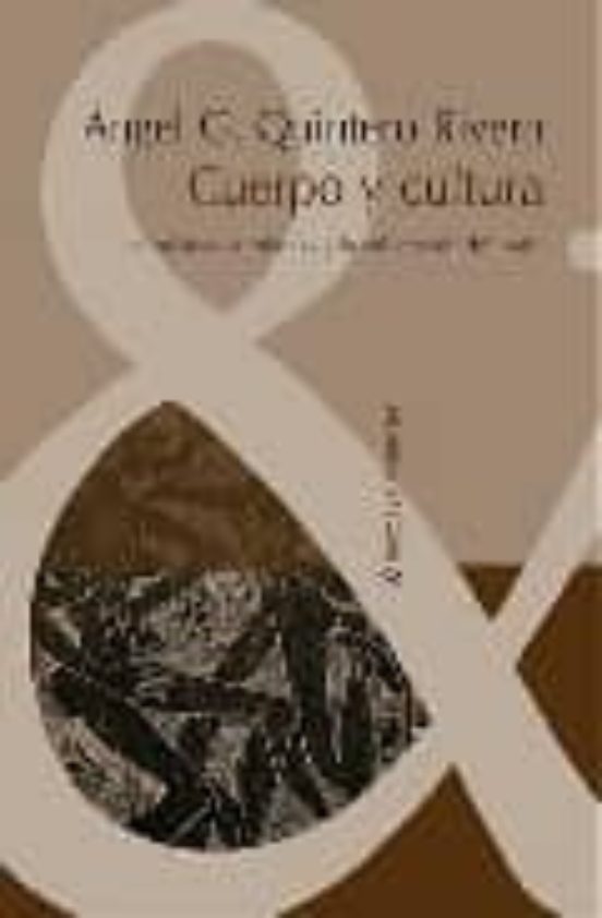 Cuerpo Y Cultura: Las Musicas Mulatas Y La Subversion Del Baile