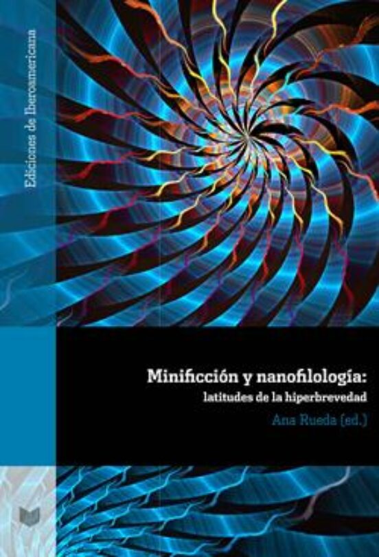 Minificción Y Nanofilología